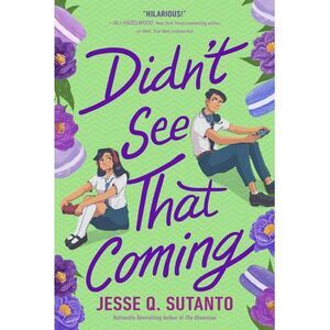 Didn't See That Coming -- Jesse Q. Sutanto
